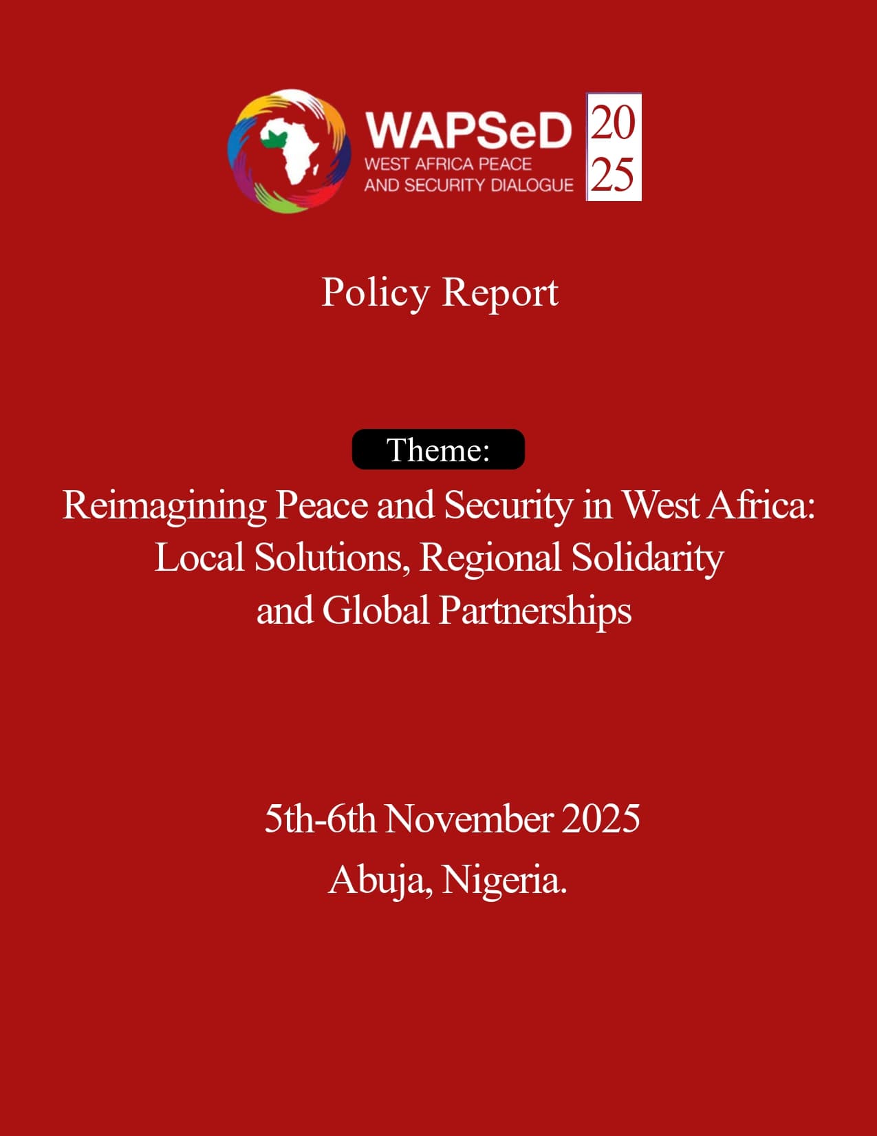 Reimagining Peace and Security in West Africa: Local Solutions, Regional Solidarity and Global Partnerships