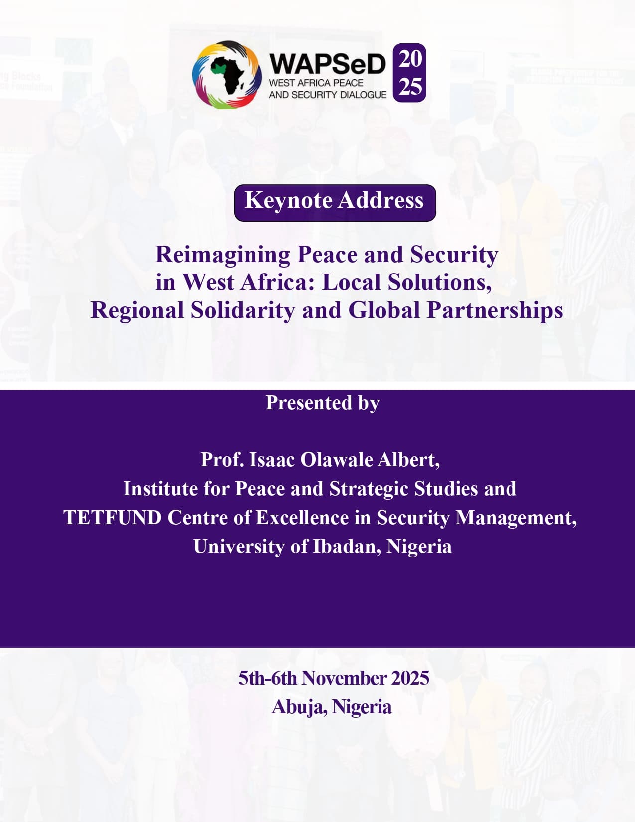 Keynote Address Delivered by Prof. Isaac Olawale Albert at the West Africa Peace and Security Dialogue (WAPSED) 2025